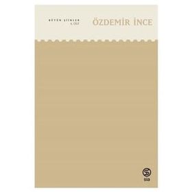 Bütün Şiirleri 4. Cilt - Özdemir İnce