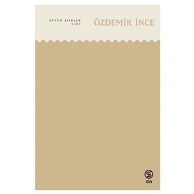 Bütün Şiirleri 4. Cilt - Özdemir İnce