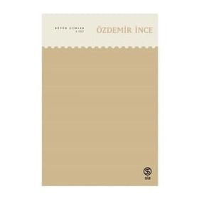 Bütün Şiirleri 4. Cilt - Özdemir İnce