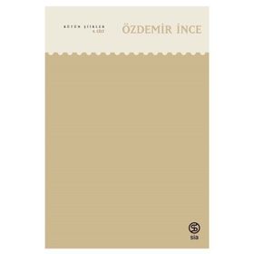 Bütün Şiirleri 4. Cilt - Özdemir İnce