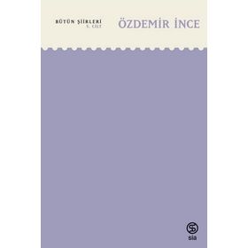 Bütün Şiirleri 5. Cilt - Özdemir İnce