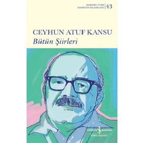 Bütün Şiirleri Ciltli - Ceyhun Atuf Kansu