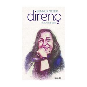 Bütün Şiirleri: Direnç - Kolektif