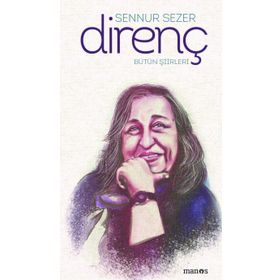 Bütün Şiirleri: Direnç - Kolektif