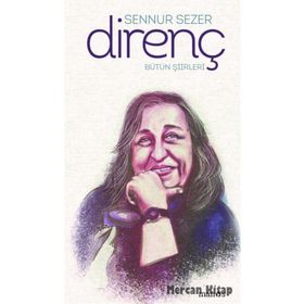 Bütün Şiirleri: Direnç - Kolektif