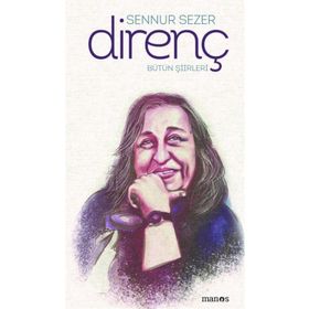 Bütün Şiirleri: Direnç - Kolektif