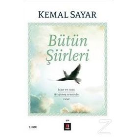 Bütün Şiirleri - Dr. Kemal Sayar