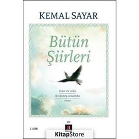 Bütün Şiirleri - Dr. Kemal Sayar