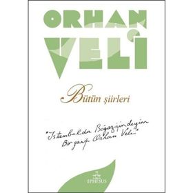 Bütün Şiirleri-Ephesus Yayınları