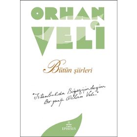 Bütün Şiirleri-Ephesus Yayınları