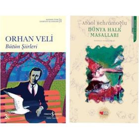 Bütün Şiirleri - Orhan Veli Kanık - Dünya Halk Masalları - Ataol Behramoğlu