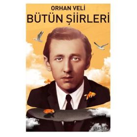 Bütün Şiirleri Orhan Veli Puslu Yayıncılık