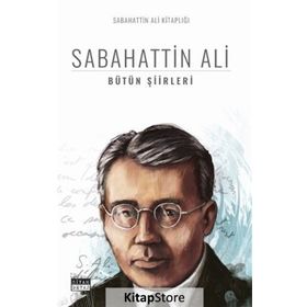 Bütün Şiirleri - Sabahattin Ali