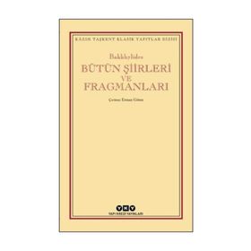 Bütün Şiirleri ve Fragmanları - Bakkhylides
