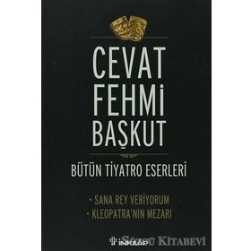 BÜTÜN TIYATRO ESERLERI HACIYATMAZ - ÖLEN HANGISI - CEVAT FEHMI BAŞKUT