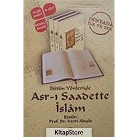 Bütün Yönleriyle Asr-ı Saadette İslam (4 Kitap Takım)