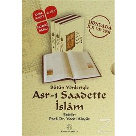 Bütün Yönleriyle Asr-ı Saadette İslam (4 Kitap Takım)