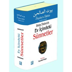 Bütün Yönleriyle Ev İçindeki Sünnetler Tek Cilt Arapça Metinsiz - Feyzullah Birışık