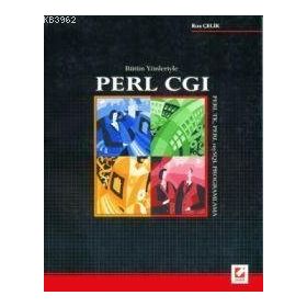 BÜTÜN YÖNLERİYLE PERL CGI PERL TK PERL MYSQL PROGRAMLAMA - RIZA ÇELİK