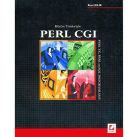 Bütün Yönleriyle Perl CGI,Perl,TK,Perl My SQL Programlama - Rıza Çelik