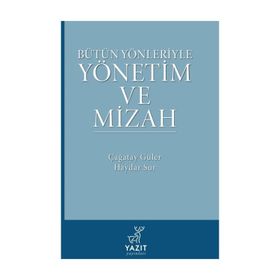 Bütün Yönleriyle Yönetim Ve Mizah Yazıt Yayınları