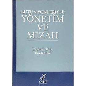 Bütün Yönleriyle Yönetim Ve Mizah Yazıt Yayınları