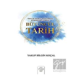 Bütüncül Tarih Post Yayınevi Yakup Bilgin Koçal