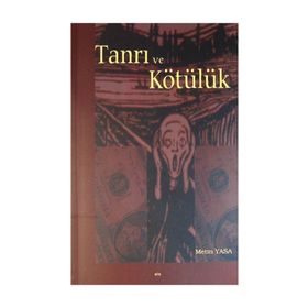 Bütüncül ve Eleştirel Din Felsefesi Okumaları 1 Tanrı ve Felsefe - Metin Yasa