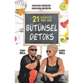 Bütünsel Detoks - Karen Hill Tony Hill