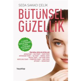Bütünsel Güzellik - Seda Sakacı Çelik
