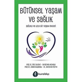 Bütünsel Yaşam ve Sağlık - Diane Bilodeau