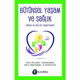 Bütünsel Yaşam ve Sağlık - Diane Bilodeau