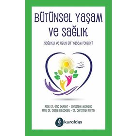 Bütünsel Yaşam ve Sağlık - Diane Bilodeau
