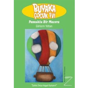 Buyaka Çocuk Evi 2 - Pamuklu Bir Macera - Görkem Yeltan