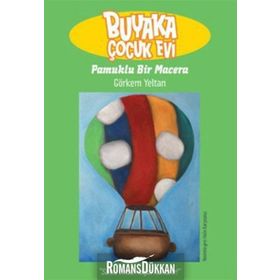 Buyaka Çocuk Evi 2 - Pamuklu Bir Macera - Görkem Yeltan