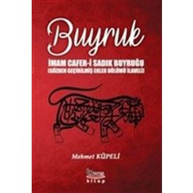 Buyruk - İmam Cafer-i Sadık Buyruğu - Mehmet Küpeli