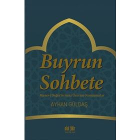 Buyrun Sohbete - Ayhan Güldaş