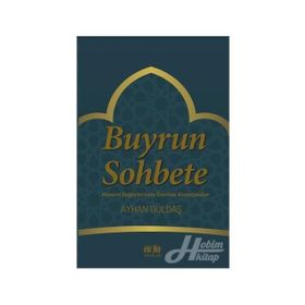 Buyrun Sohbete - Ayhan Güldaş