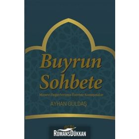 Buyrun Sohbete - Ayhan Güldaş