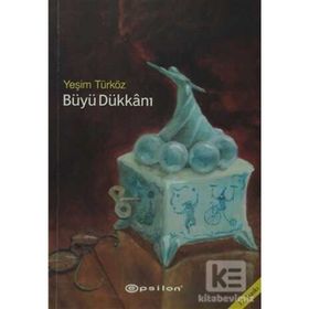 Büyü Dükkanı - Yeşim Türköz
