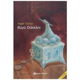 Büyü Dükkanı - Yeşim Türköz