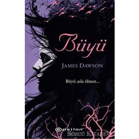 Büyü - James Dawson
