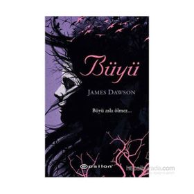 Büyü - James Dawson