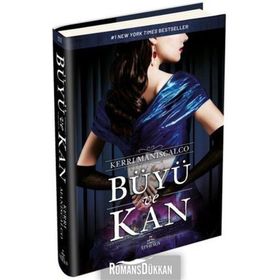 Büyü ve Kan - Kerri Maniscalco