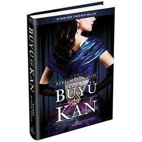 Büyü ve Kan - Kerri Maniscalco