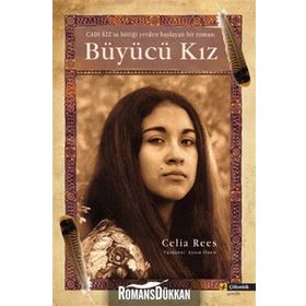 BÜYÜCÜ KIZ - CELIA REES