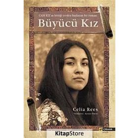 BÜYÜCÜ KIZ - CELIA REES