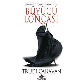 Büyücü Loncası - Trudi Canavan