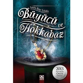 Büyücü ve Hokkabaz - Laura Amy Schlitz