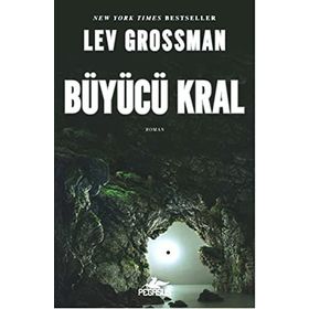 Büyücüler 2 - Büyücü Kral - Lev Grossman